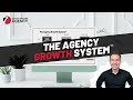 The Agency Growth System - How to Build a Seven-Figure Agency in Just 12 Months