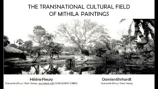 Hélène Fleury \u0026 Damien Ehrhardt, The Transnational Field of Mithila Paintings