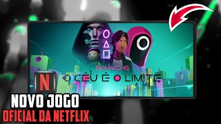 Saiu ROUND 6: O Céu é o Limite GAME Oficial DA NETFLIX Para CELULAR ANDROID