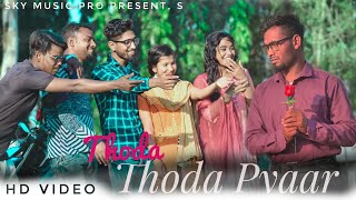 Thoda Thoda Pyaar | Sidharth Malhotra,Neha Sharma | Stebin Ben,Nilesh Ahuja,Kumaar | SKY Music Pro