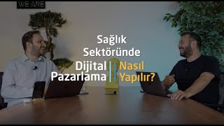 Sağlık Sektöründe Dijital Pazarlama Rehberi