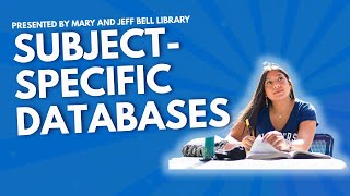 Research Skills: Subject-Specific Databases