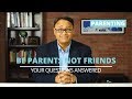 Are you your child's friend or parent? Why the role is both