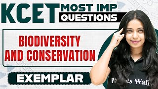 BIODIVERSITY AND CONSERVATION | Botany | PUC 2 | Exemplar + Most Important Questions | KCET 2025