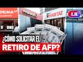 RETIRO AFP 2024: cronograma para solicitar los S/20.600 según tu DNI | #LR