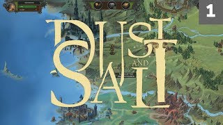 Dust And Salt - Let's Play Dust And Salt - Part 1