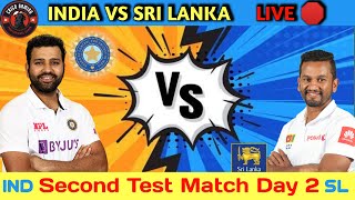 INDIA VS SRI LANKA | TEST MATCH DAY 2 | live ind vs sl