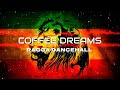 coffee dreams ragga dancehall ft.rbs prod