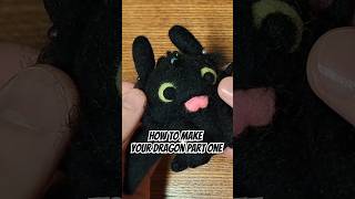 How to Make your Dragon! (Toothless needle felt) part one