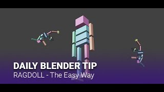 Daily Blender Secrets - Ragdoll (the easy way)