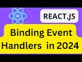 What is binding event handler in React 2024? |  ReactJS | Binding Event Handlers  #reactjs  #infysky