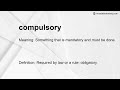 compulsory Meaning