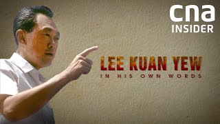 Lee Kuan Yew: In His Own Words | The ideas, values and career of Singapore's first Prime Minister