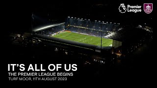 It's All Of Us: Burnley FC | Premier League 2023/24 Teaser