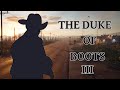 Godspeed: The Duke of Boots Part 3 - Showdown at Boots