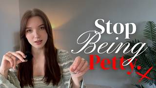 You’re Not Unbothered, You’re Petty (And You Need To Stop)