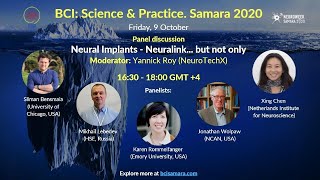 BCI Samara 2020 Panel: Neural Implants - Neuralink… but not only