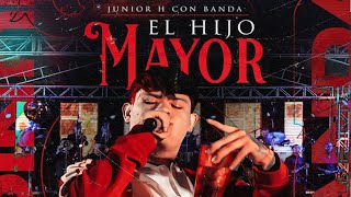 Junior H con Banda - El Hijo Mayor [En Vivo]