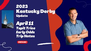 Kentucky Derby Contenders 2023 April 11