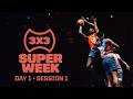 RE-LIVE | 3x3 Super Week 2026 Finals | Germany | DAY 1/Session 1 | #3x3Basketball