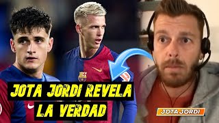 🔥 Jota Jordi revela la verdad sobre las inscripciones de Dani Olmo y Pau Víctor.