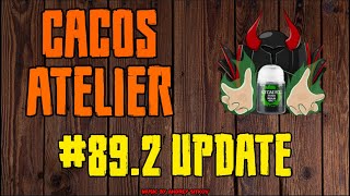 [Miniature Painting Stream] Cacos Atelier 89.2 - Update