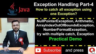 Java Exception Handling Part-4 (catch any exception using Exception class NullPointer, NumberFormat