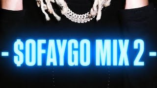 SoFaygo Mix 2 w/transition 2026