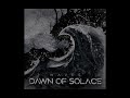 Dawn Of Solace - Lead Wings