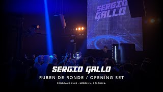 Sergio Gallo - Opening Set Ruben De Ronde, Paradise Events