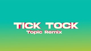 Clean Bandit & Mabel - Tick Tock (feat. 24kGoldn) [Topic Remix] [Official Audio]