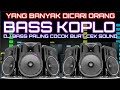 DJ BASS KOPLO TERBARU PALING AMPUH