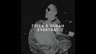 Fella x Gudan - "Everyday" (Slap House, Car Music Remix)