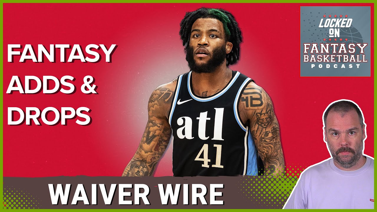 NBA Fantasy Basketball: Waiver Wire Moves To Make Now - YouTube