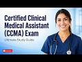 Certified Clinical Medical Assistant (CCMA) Exam Ultimate Study Guide#medicalstudent #studytips