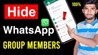 How to hide WhatsApp group members number | Hide WhatsApp group numbers | Hide group participants