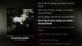 MILLION DOLLAR BABY - (lyrics)