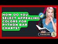 How Do You Select Appealing Colors For Python Bar Charts? - Python Code School