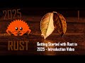 Getting Started with Rust Programming Language as Beginner in 2025 - the Hello World! Example | V1