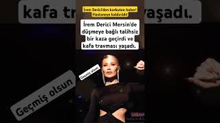 İrem Derici’den korkutan haber! Hastaneye kaldırıldı!