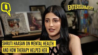 When My Parents Separated I Knew I Needed Therapy: Shruti Haasan | The Quint