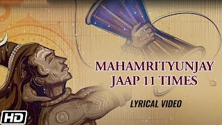 Mahamrityunjay Jaap 11 Times - Lyrical | Vijay Prakash | Mahamrityunjay Mantra | Sawan Special 2024