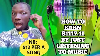 Earn $12 Per Song || Get Paid  listening to Music 2022