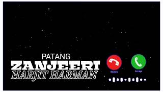 Harjit Harman Patang Ringtone Album Zanjeeri Punjabi Song Ringtone