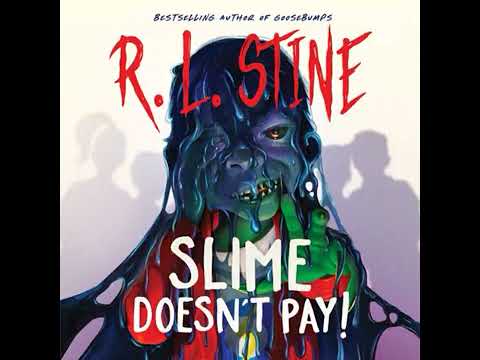 Slime Don't Pay by RL Stine (Complete Audiobook)