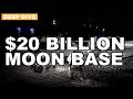 NASA's $20 Billion Moon Base — They've Tried This Twice Before