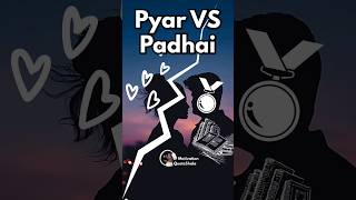 Pyaar में पड़े या Padhai? 💔 Pyaar Career Barbad कर देगा? #studymotivation #motivationalstory