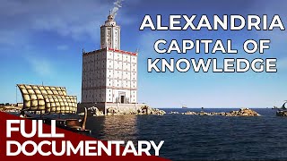 Megapolis - The Ancient World Revealed | Episode 2: Alexandria | Free Documentary History