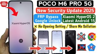 Xiaomi HyperOS 2 FRP Bypass Android 15 | Poco M6 Pro 5G FRP Bypass HyperOS 2 |  Poco M6 Pro 5G FRP