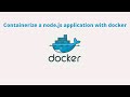 Containerize a node.js application with docker